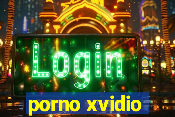 porno xvidio